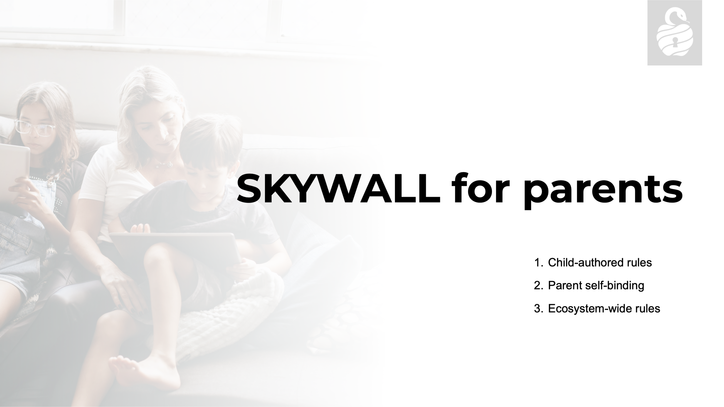 Title slide: SKYWALL for parents, listing child-authored rules, parent self-binding, and ecosystem-wide rules.